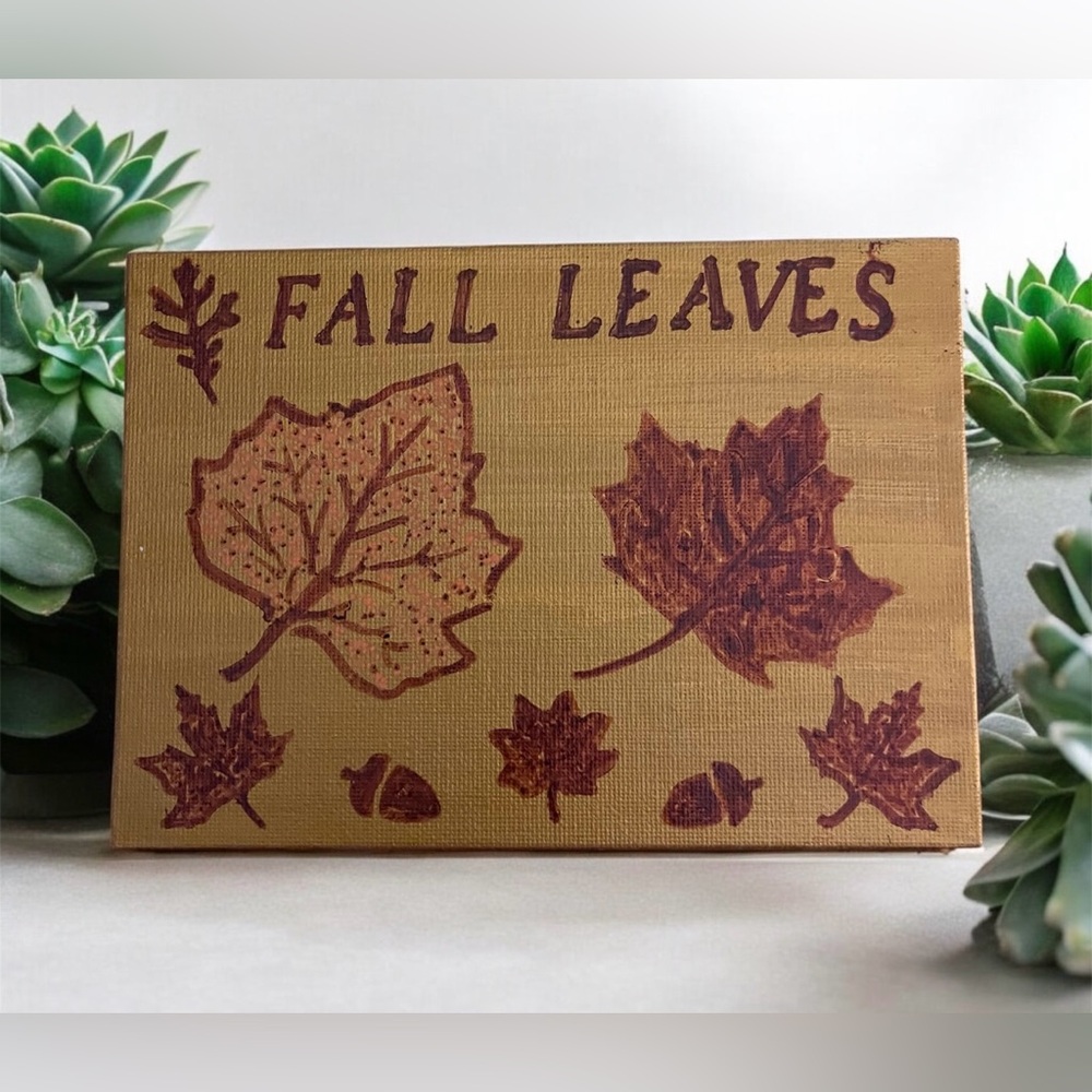 “Fall Leaves”Homemade 5X7 Canvas Art